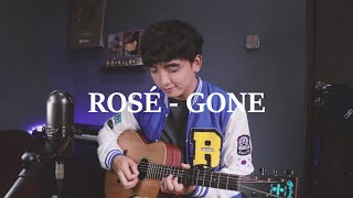 Video thumbnail of "ROSÉ "GONE" cover"
