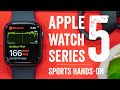 Apple Watch Series 5 // Sports & Fitness First Run & Tests