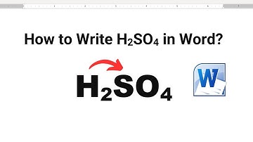 How to Write H₂SO₄ in Word | Easy Subscript Tutorial | Type H₂SO₄ in Word