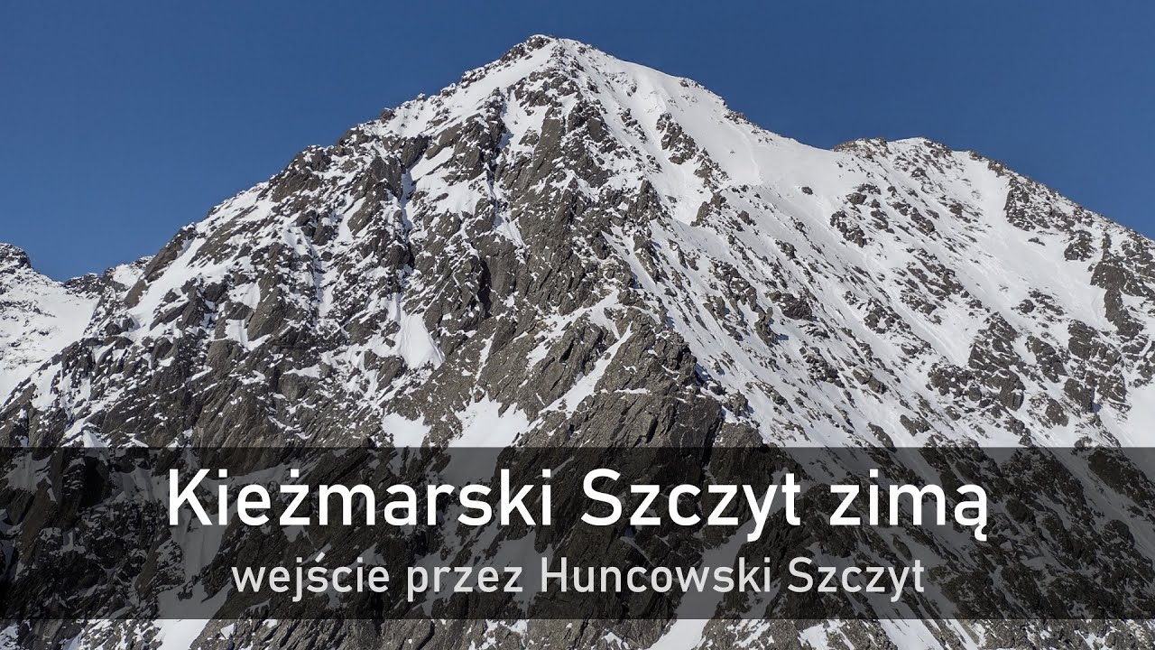 Kieżmarski Szczyt zimą - wejście przez Huncowski Szczyt