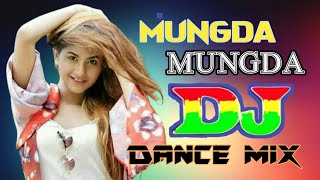 MUNGDA O MUNGDA DJ DANCE MIX DJ HINDI COVAR DANCE DJ SRK  DJ HRIDOY