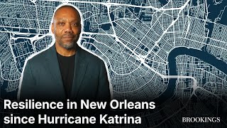 How has New Orleans become more resilient to disasters and other shocks?