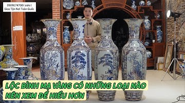 TẠI SAO LỘC BÌNH SỨ BÁT TRÀNG VẼ VÀNG 24k LẠI KHÁC NHAU VỀ GIÁ QUÁ NHIỀU NHƯ VẬY .
