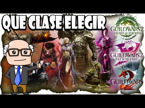 Que Clase Elegir Guild Wars 2 Gratis | Guia Mejor clase para Principiantes GW2 | MMOrpg en Español