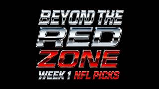 Details Beyond The Red Zone Week 1 NFL Picks Of The Week Update