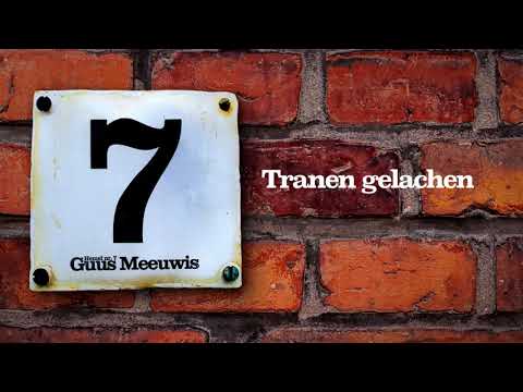 Guus Meeuwis - Tranen Gelachen (Audio Only)