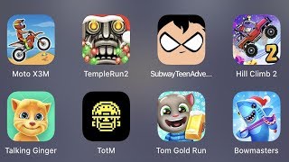 Motor X3M,Temple Run 2,Subway Teen Run,Hill Climb 2,Talking Ginger,Totm,Tom D Run