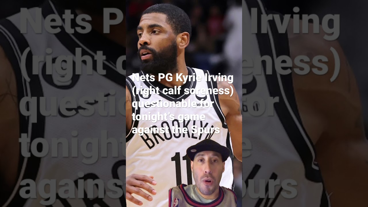 Injury Update: What To Know About Kyrie Irving's Calf Soreness