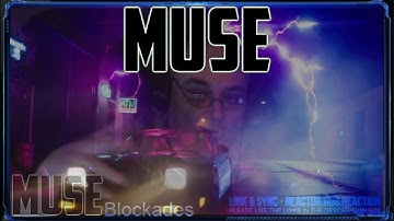 MUSE - LinkandSync - Requested Reaction - Blockades [Official Music Video]First Time Hearing