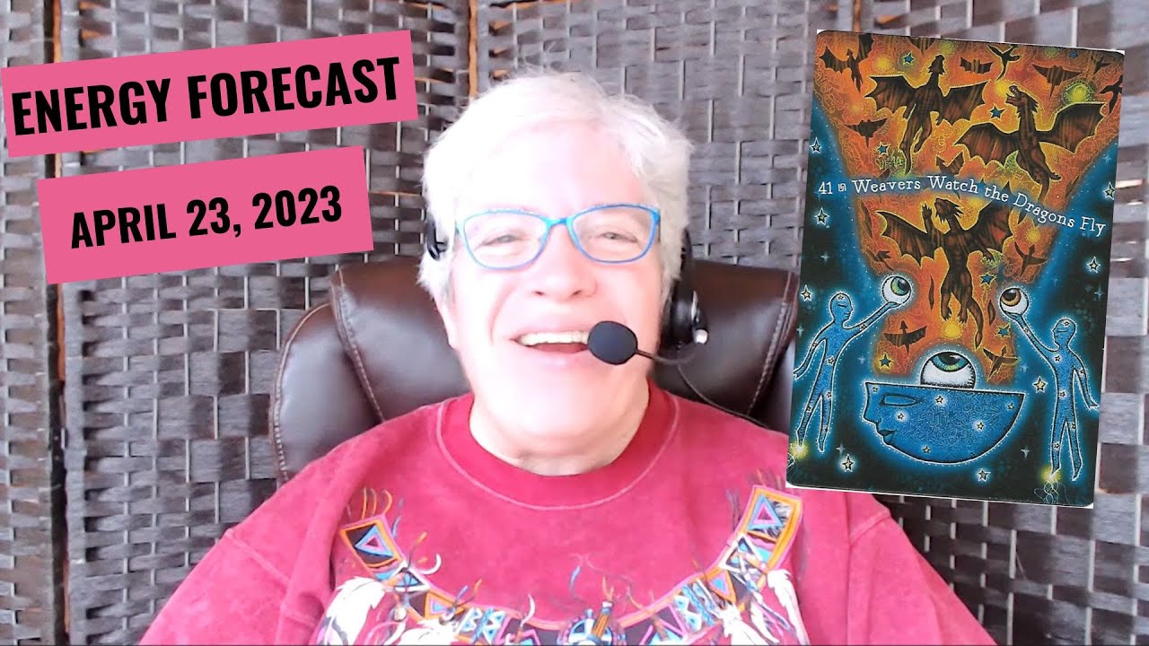 Energy Forecast for the Week of April 23, 2023: Weavers Watch the Dragons Fly! (That's Interesting!)