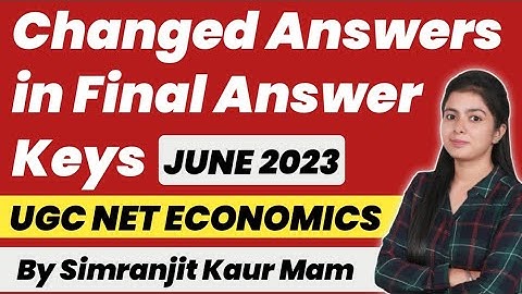 Changed Answers in Final Answer Keys || Ugc Net Economics June 2023