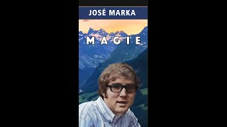 José Marka: MAGIE - une belle chanson de mon ancien chef d'orchestre