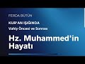 Hz. Muhammedin Hayatı (Ehli Kitap İlişkisi) | FERDA BÜTÜN