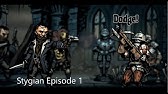 Stygian Tips Darkest Dungeon Youtube