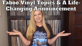 Taboo Vinyl Record Topics & A Life-Changing Announcement by Melinda Murphy 22,247 views 13 days ago 19 minutes