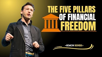 The Five Pillars Of Financial Freedom ||Best Motivational Speech BY SIMON SINEK ||