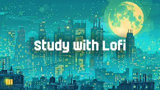 Study on Lofi  Lofi Hip Hop Radio  Lofi for Studying