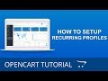 How to Setup Recurring Profiles in OpenCart 3.x