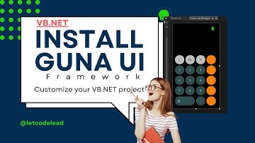 How to Install Guna UI Framework in VB.NET & C# | Step-by-Step Guide