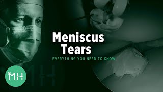 Meniscus Tears  Everything you need to know