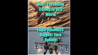 DCS SITREP March 11 2023: Multi-Threading Arrives for DCS World Open Beta