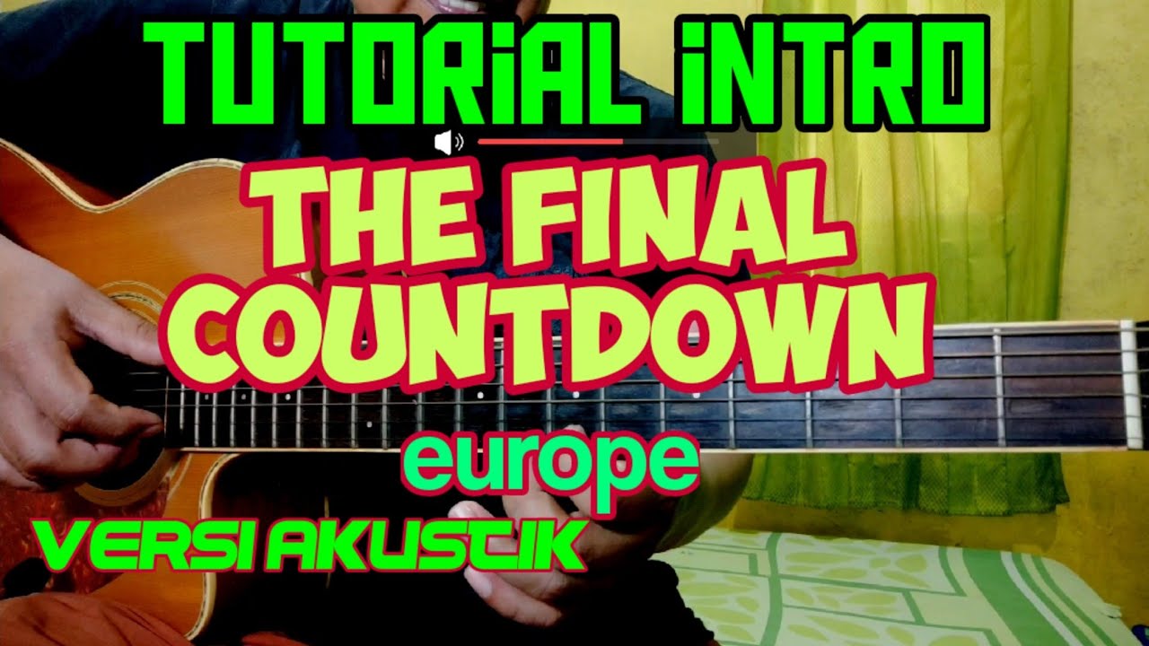tutorial intro the final countdown (europe) versi gitar akustik - YouTube
