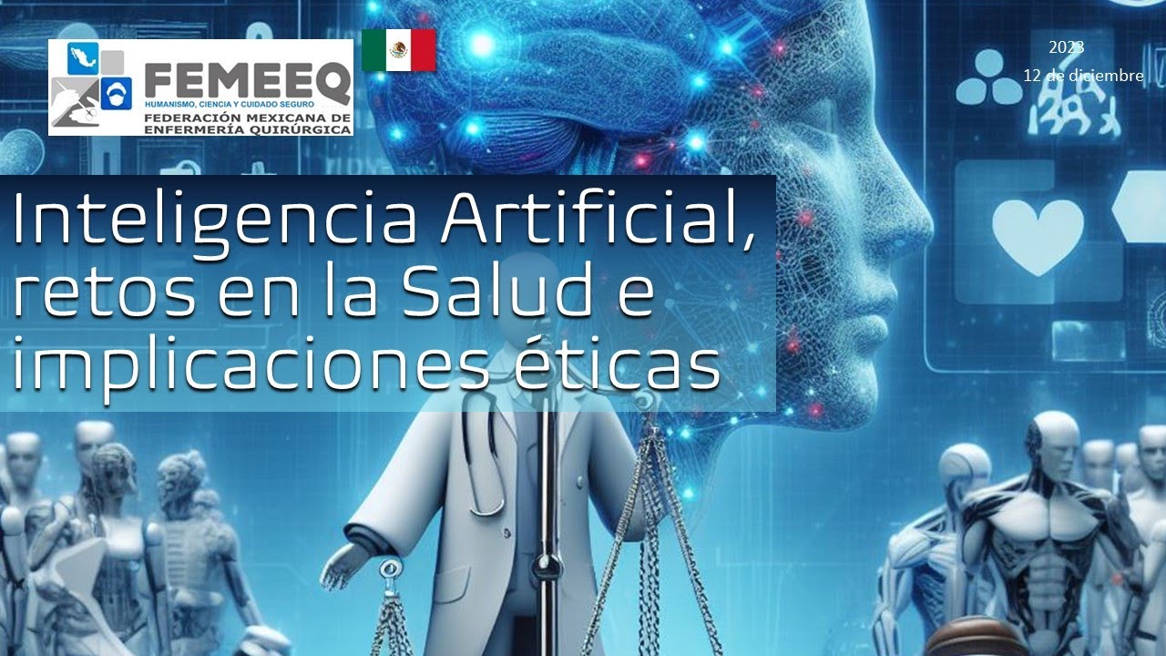 Inteligencia Artificial, retos en la Salud e implicaciones éticas - YouTube