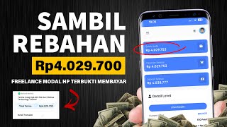 APLIKASI PENGHASIL UANG 2025, CARA KERJA FREELANCER ONLINE UNTUK PEMULA - DAPAT UANG DARI INTERNET