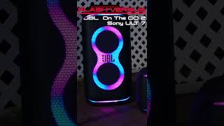 JBL Partybox OTG2 Vs Sony ULT Field 7 Flash Versus