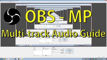 How to record Multiple Audio Tracks w/ OBS Multiplatform
