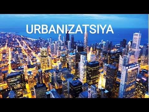 Video: Urbanizatsiya Nima