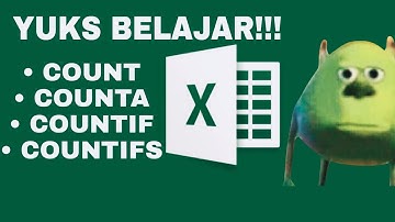 Belajar Cepat Rumus Excel COUNT COUNTA COUNTIF COUNTIFS