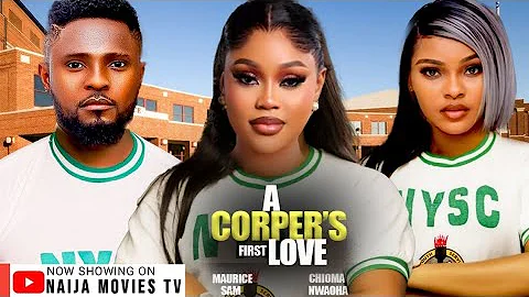 A CORPER'S FIRST LOVE - MAURICE SAM CHIOMA NWAOHA SARIAN MARTIN 2025 NIGERIAN NOLLYWOOD MOVIES