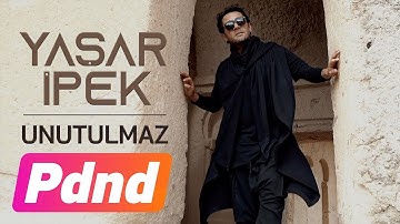 Yaşar İpek - Unutulmaz (Official Video)