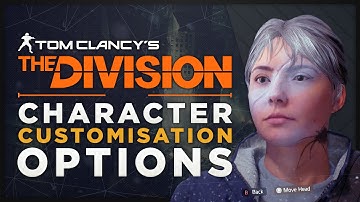 The Division: Character Creation And Customisation Options