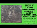Aerial Views from Kirkheaton to Landing at Leeds Bradford Airport, West Yorkshire, UK: 27 June, 2023