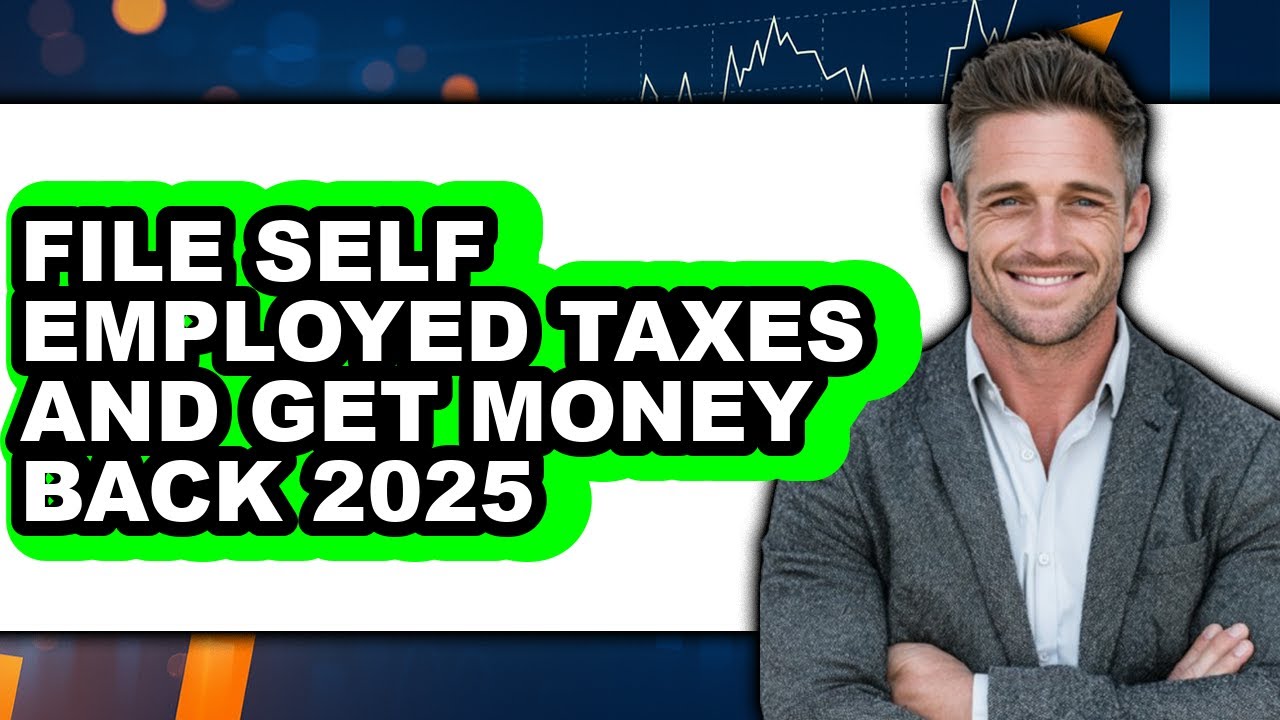 File Self How To File Self Employed Taxes And Get Money Back 2025 (Only Way ...