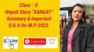 class - x nepali subject, story sangat summary and important questions & answers.