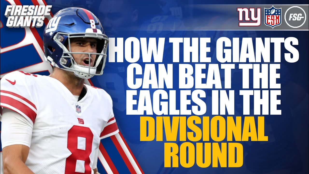 How the Giants can BEAT the Eagles in the Divisional round