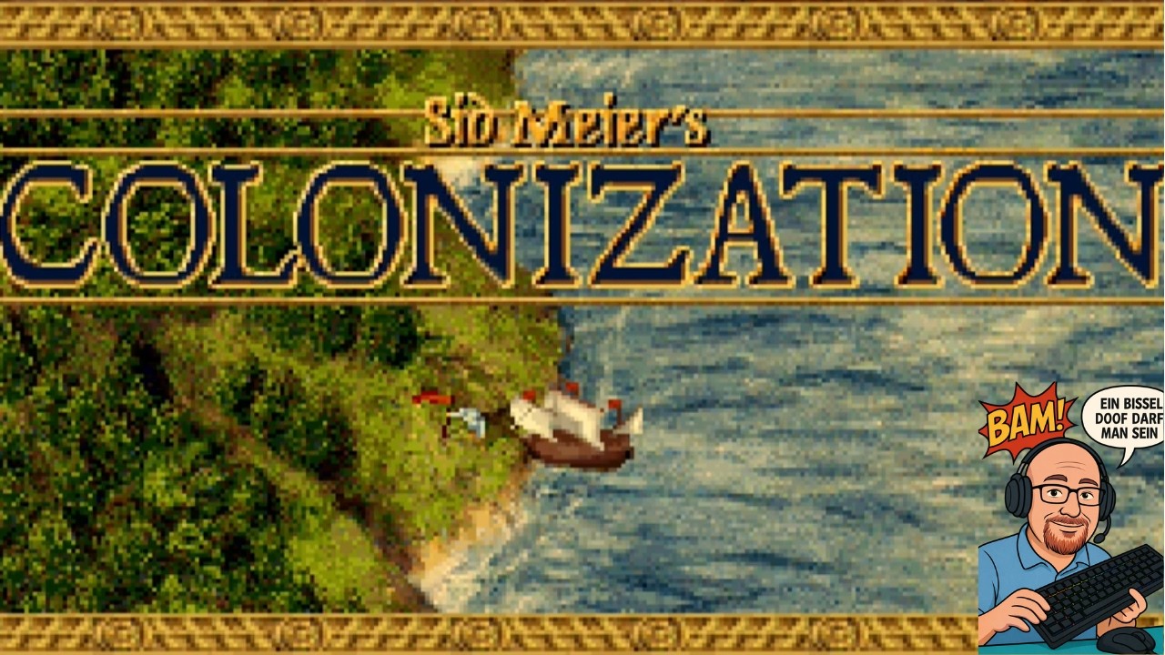 Colonization Part 25 Landerweiterungen und viel Anerkennung