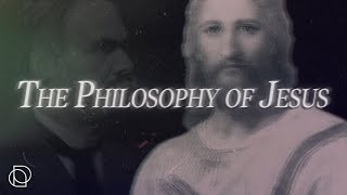 The Philosophy of Jesus - ft. @laborkyle