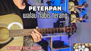 PETERPAN  WALAU HABIS TERANG ( gitar cover) by senar melody instrumen full akustik