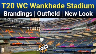 Wankhede Stadium Mumbai T20 WC Brandings | Outfield Work & Pitches | New Look T20 World Cup 2026