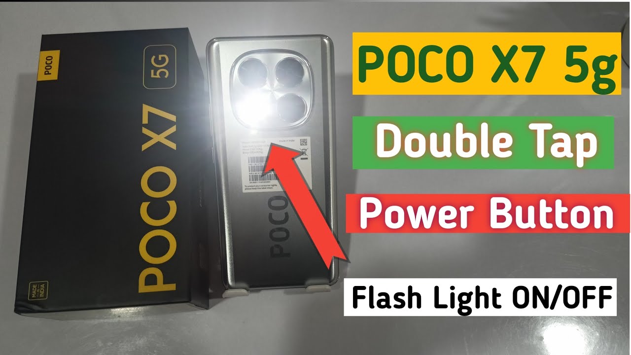 Power double press to turn on flashlight in all Poco x7 5g/Poco ...