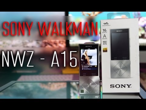 Sony Walkman NWZ-A15 Обзор