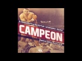 El Batallon (Big O, T.y.S) ft. Dkano, Dk La Melodia - Campeon