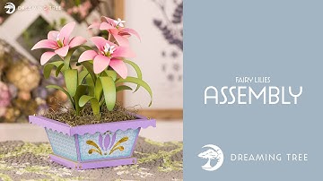 SVG File - Fairy Lilies - Assembly Tutorial (For Cricut, Silhouette, and ScanNCut)