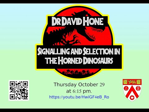 Dr David Hone: Signalling and Selection in the Horned Dinosaurs (29.10.2020)