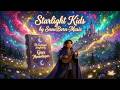 Starlight Kids- Enchanted Song Book - Episode 14 | A SnowBorn Saga Adventure