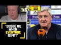 "JUDGE ME WHEN EVERYONE IS FIT!" Steve Bruce discusses difficult expectations of Newcastle fans